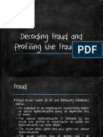 Decoding Fraud and Profiling the Fraudster