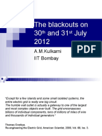 The Blackouts On 30 and 31 July 2012: A.M.Kulkarni IIT Bombay