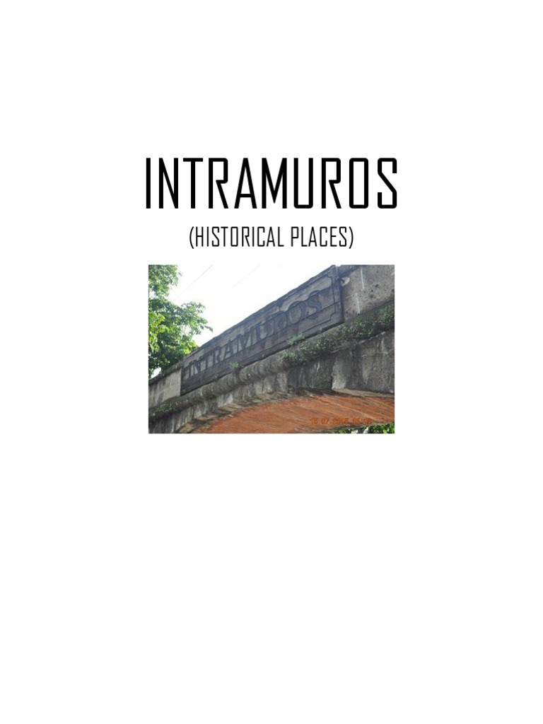 Intramuros: (Historical Places) | PDF | Social Science | History