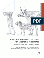 Animals and the Shaping of Modern Medicine, One Health and Its Histories