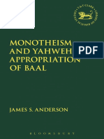 James S Anderson-Monotheism and Yahweh S Appropriation of Baal-Bloomsbury T Amp Amp T Clark 2015