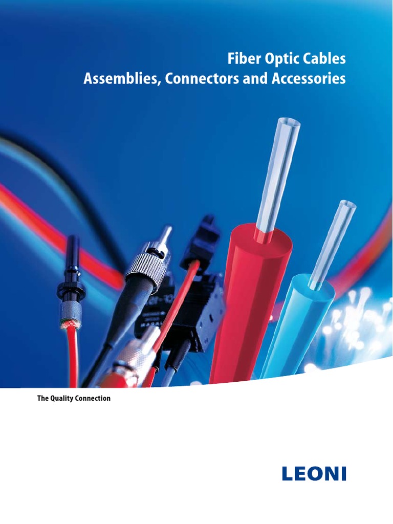 Fiber Optic Cables Assemblies, Connectors and Accessories: The Quality ...