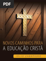 eBook - Novos Caminhos Para a Educação Cristã - Julio Zabatiero