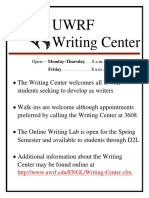 Uwrf Writing Center: Open - Monday-Thursday ..8 A.m.-6 P.M. Friday ..8 A.m.-2 P.M