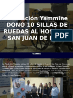 Yammine - Fundacion Yammine Donó 10 Sillas de Ruedas Al Hospital San Juan de Dios