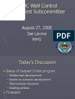 IADC Well Control Audit/Test Subcommittee: August 27, 2008 Joe Levine MMS