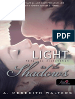 A. Meredith Walters-Light in The Shadows-Fény Az Éjszakában - (Utánad A Sötétben 2.)