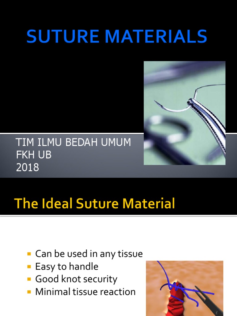 Overview of Suture Materials and Types | PDF | Surgical Suture ...