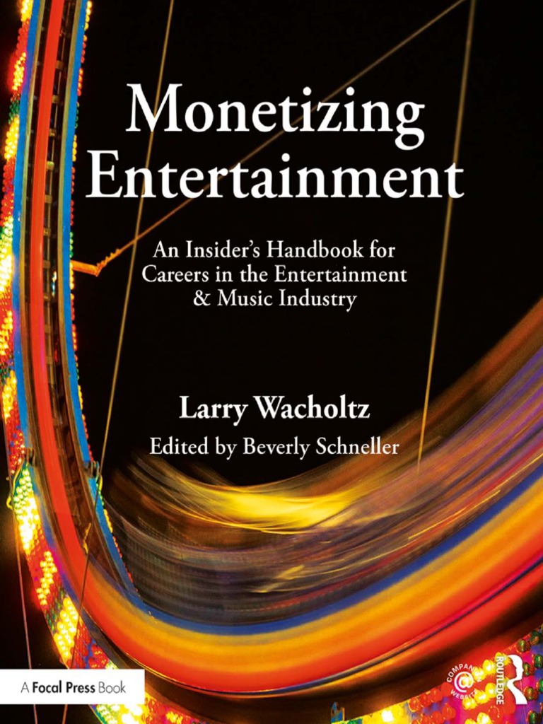 Monetizing Entertainment | PDF | Advertising | Mass Media