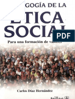 DIAZ, Carlos, Pedagogía de La Ética Social. Para Una Formación de Valores, México, 2004