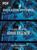 Broken Mirrors - Broken Minds The Dark Dreams of Dario Argento. (MM)