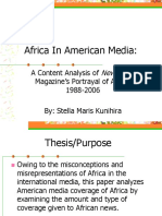 Africa in American Media:: A Content Analysis of Magazine's Portrayal of Africa, 1988-2006 By: Stella Maris Kunihira