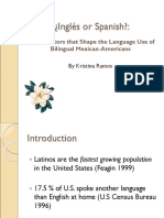 ¿Inglés or Spanish?:: Social Factors That Shape The Language Use of Bilingual Mexican-Americans