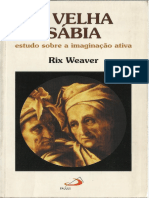 A Velha Sábia- Rix Weaver