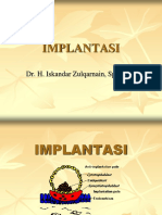 Implantasi: Dr. H. Iskandar Zulqarnain, Spog (K)