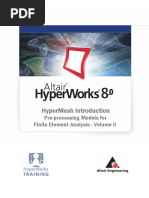 Hypermesh Introduction: Pre-Processing Models For Finite Element Analysis - Volume Ii