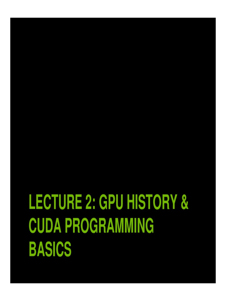 GPU History & CUDA Programming Basics | PDF | Shader | Thread (Computing)
