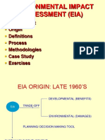 Environmental Impact Assessment (Eia) : Structure: Origin Definitions Process Methodologies Case Study Exercises