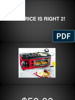 Price is Right 2! Prices from $0.50 to $578.50