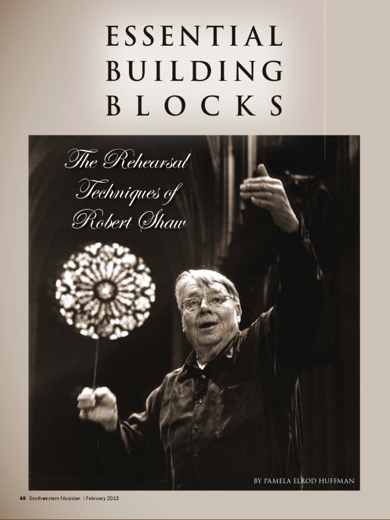 The Rehearsal Techniques of Robert Shaw: Essential Building Blocks ...