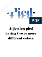 Adjective: Pied Having Two or More Different Colors