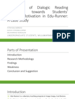 The Use of Dialogic Reading Technique Towards Students' Reading Motivation in Edu-Runner: A Case Study