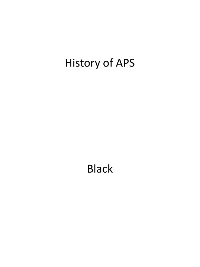 History of APS: Key Events and Insights | PDF