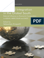 (International Political Economy Series) Sebastian Krapohl (Eds.) - Regional Integration in The Global South - External Influence On Economic Cooperation in ASEAN, MERCOSUR and SADC-Palgrave Macmillan