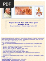 Download ANGELO RONCALLI - POPE JOHN  XXIII - LIFE MOMENTS - DOCUMENTARY ESSAY PPT by Vasile Mesaros Anghel SN37544628 doc pdf