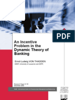 An Incentive Problem in The: Dynamic Theory of Banking