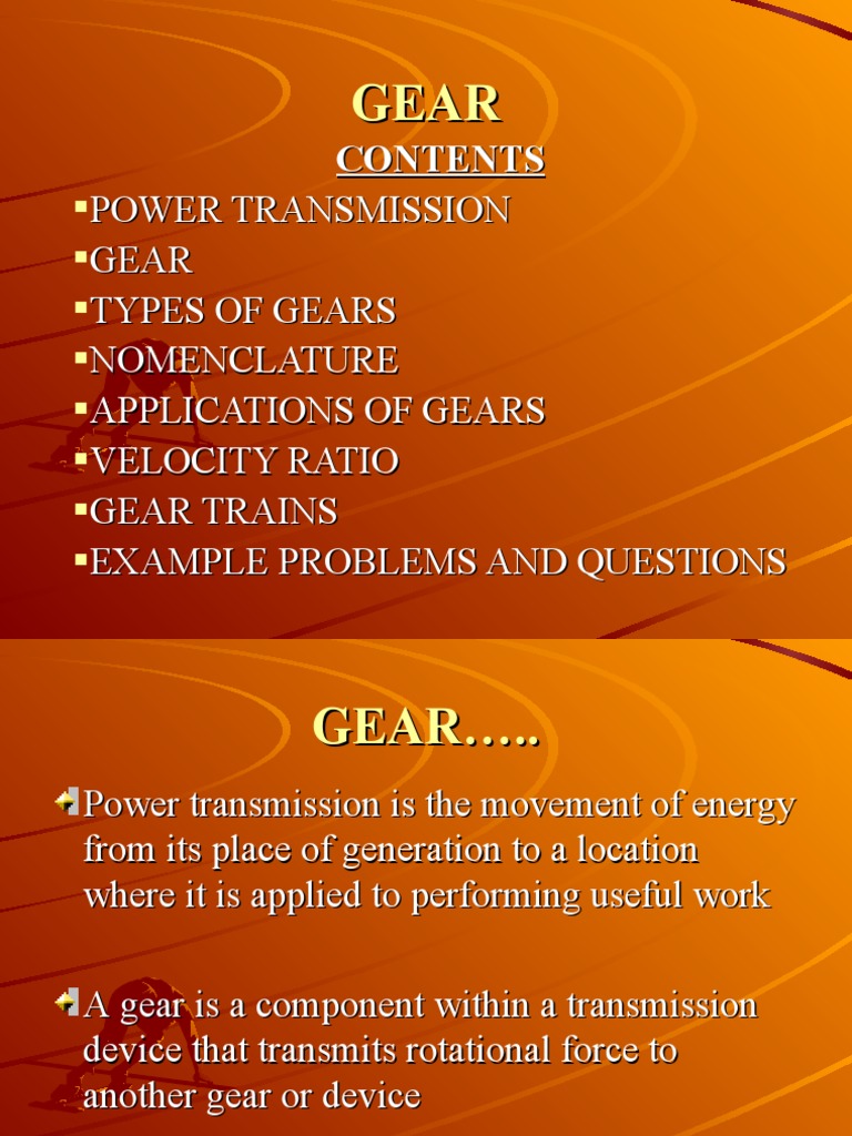 Power Transmission Gear Types of Gears Nomenclature Applications of