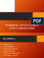 Kelompok 2 Ppt Working With Family and Cargivers