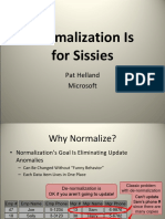 Normalization Is For Sissies: Pat Helland Microsoft