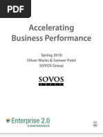 Accelerating Business Performance: So Os