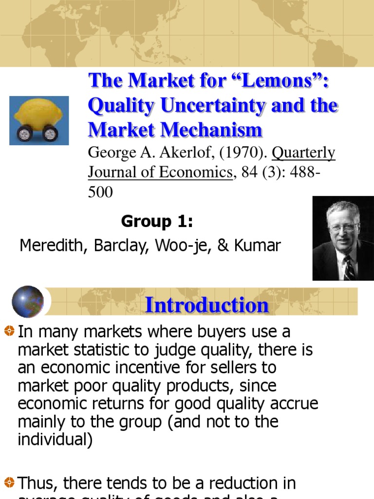 The Market For "Lemons" Quality Uncertainty and The Market Mechanism