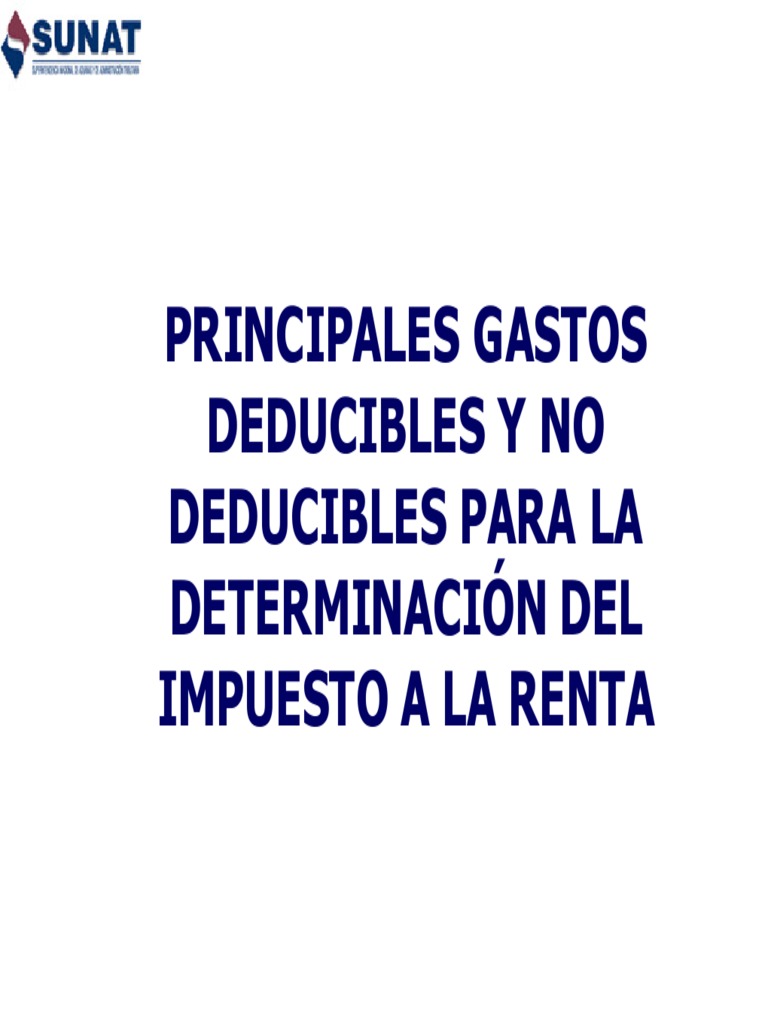 Gastos Deducibles y No Deducibles Del Impuesto A La Renta Mayo 2014 26. ...