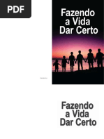 Fazendo a Vida Dar Certo