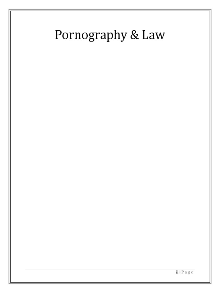 Pornography and Law PDF Obscenity First Amendment To The United States Constitution