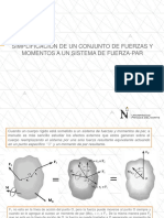 Clase 4 - Simplificacion de Un Conjunto de Fuerzas y Momentos a Un Sistema de Fuerza - Par