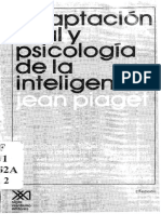PIAGET, Jean, Adaptación Vital y Psicología de La Inteligencia