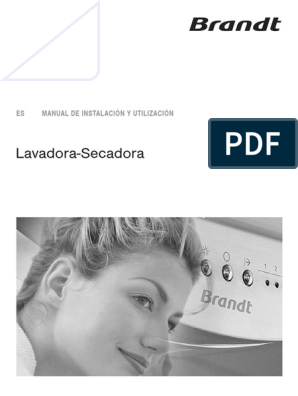 violento Increíble bulto Manual Instrucciones Lavadora Secadora Carga Superior Brandt WTD6384K PDF |  PDF | Detergente | Lavadora
