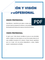 Mision y Vision Profesional, Objetivos y Metas
