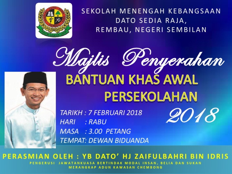 Majlis Penyerahan 2018: Sekolah Menengah Kebangsaan Dato Sedia Raja ...