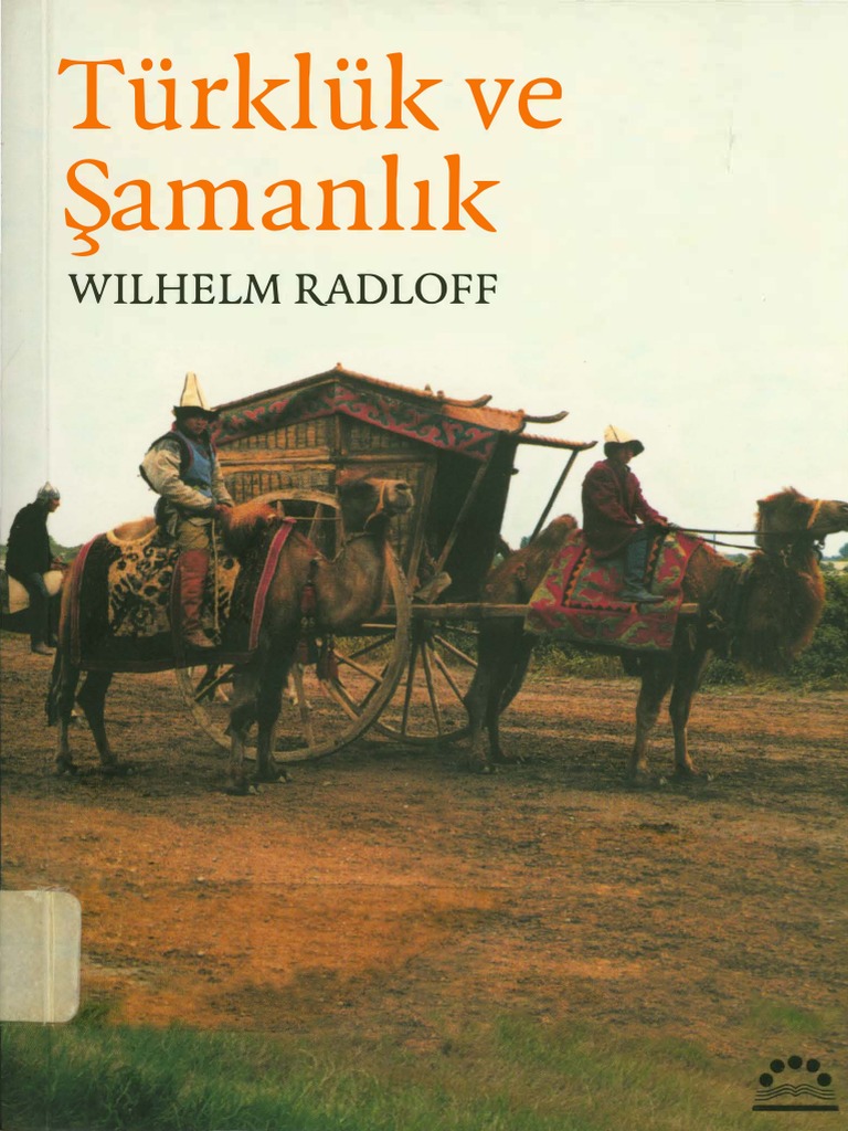 wilhelm radloff turkluk ve samanlik pdf