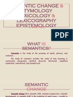 Epistemology, Semantic Change, Etymology, Lexicography, and Lexicology
