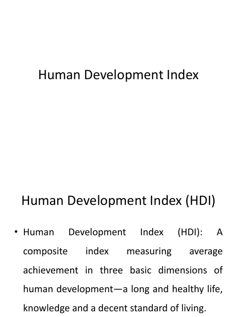 Class 4 - HDI and MPI | PDF | Purchasing Power Parity | Human ...