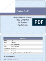Case Sulit: Susp. Urinoma + Susp. Batu Ureter Kiri DD/ Abses + Hipokalemia