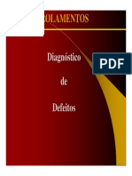 Diagnóstico de defeitos em rolamentos