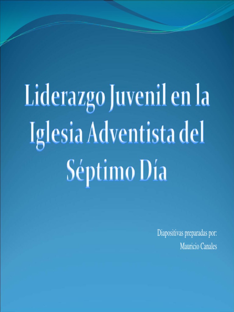 4.1 Liderazgo Juvenil de La Iasd PDF | PDF | Liderazgo | Oración