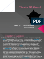 Theater of Absurd: Done By: Siddhant Jalan Aashish Patel